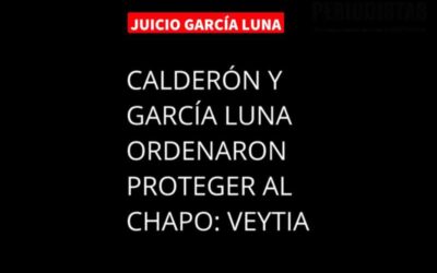 Édgar Veytia asegura que Calderón y García Luna ordenaron proteger a El Chapo frente al resto de narcos