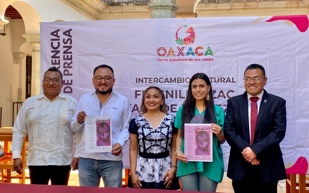 Anuncia Sectur Oaxaca intercambio cultural  con Municipio de Fresnillo, Zacatecas