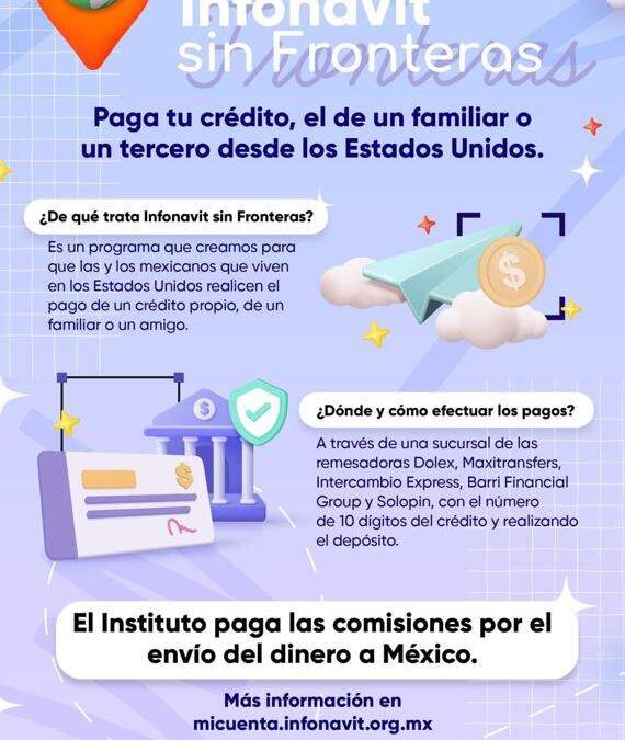 Nuevas opciones para pagar tu crédito Infonavit desde Estados Unidos
