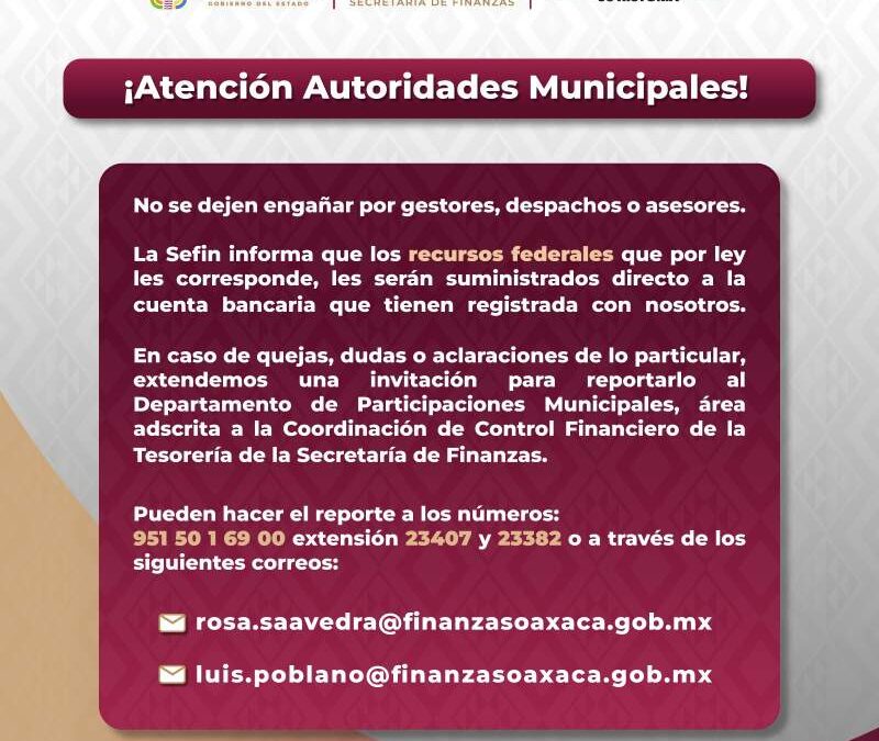 Alerta Sefin a autoridades municipales no dejarse engañar por supuestos gestores