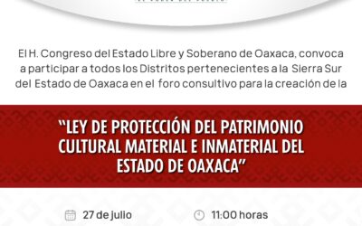 Invitan al octavo foro para la creación de la ley de protección al patrimonio de Oaxaca