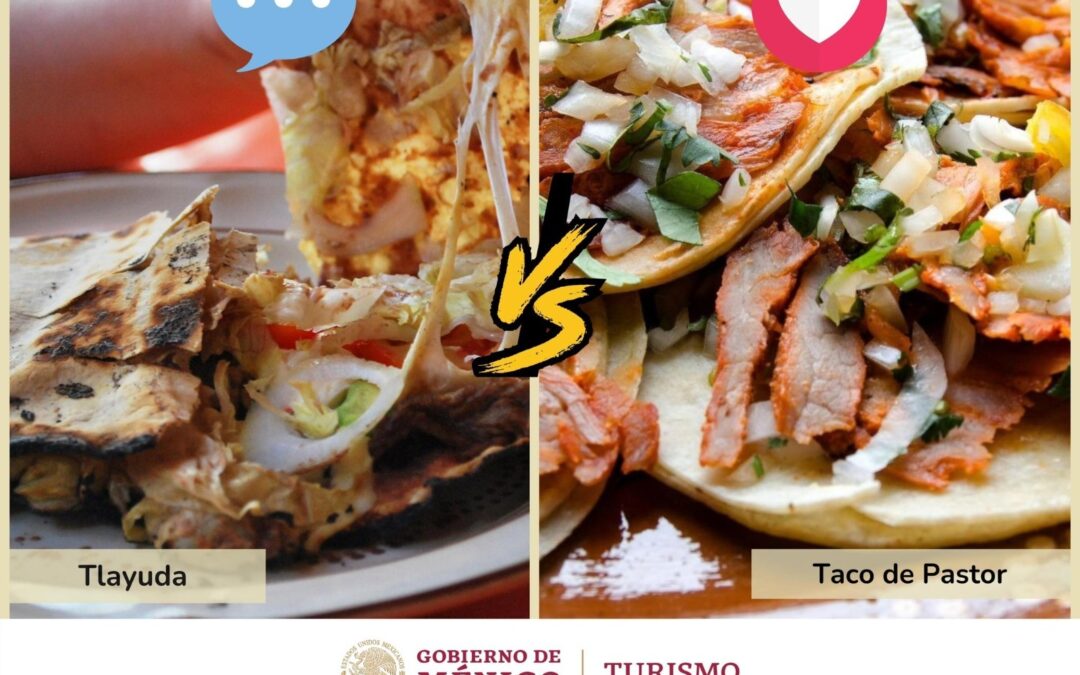 A votar por la tlayuda! en el concurso de la mejor comida mexicana de la Secretaría de Turismo de México