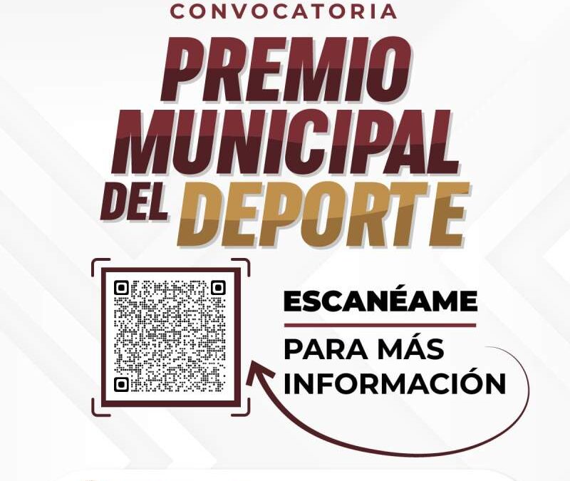 Presentan convocatoria para el “Premio Municipal del Deporte 2023”.