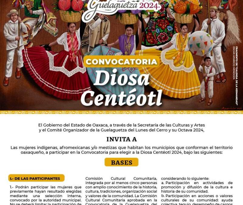 Lanza Secretaría de las Culturas y Artes convocatoria para elegir a la Diosa Centéotl 2024