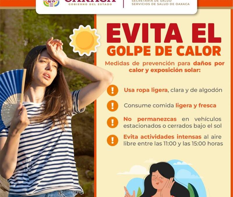 Pide SSO extremar medidas de protección para evitar casos de golpe de calor
