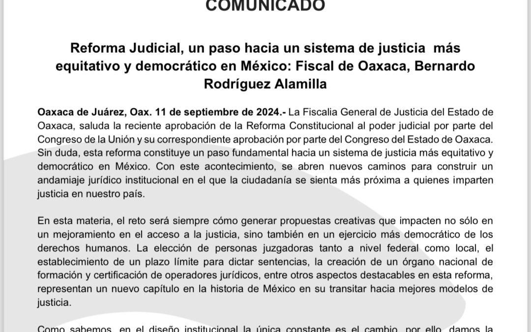 Reforma Judicial, un paso hacia un sistema de justicia más equitativo y democrático en México: Fiscal de Oaxaca, Bernardo Rodríguez Alamilla