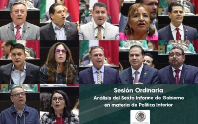 Diputadas y diputados exponen su visión sobre la Política Interior contenida en el Sexto Informe de Gobierno