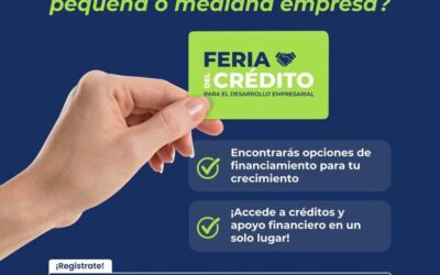 Convoca Sedeco a las Mipymes a participar en Feria del Crédito para el Desarrollo Empresarial