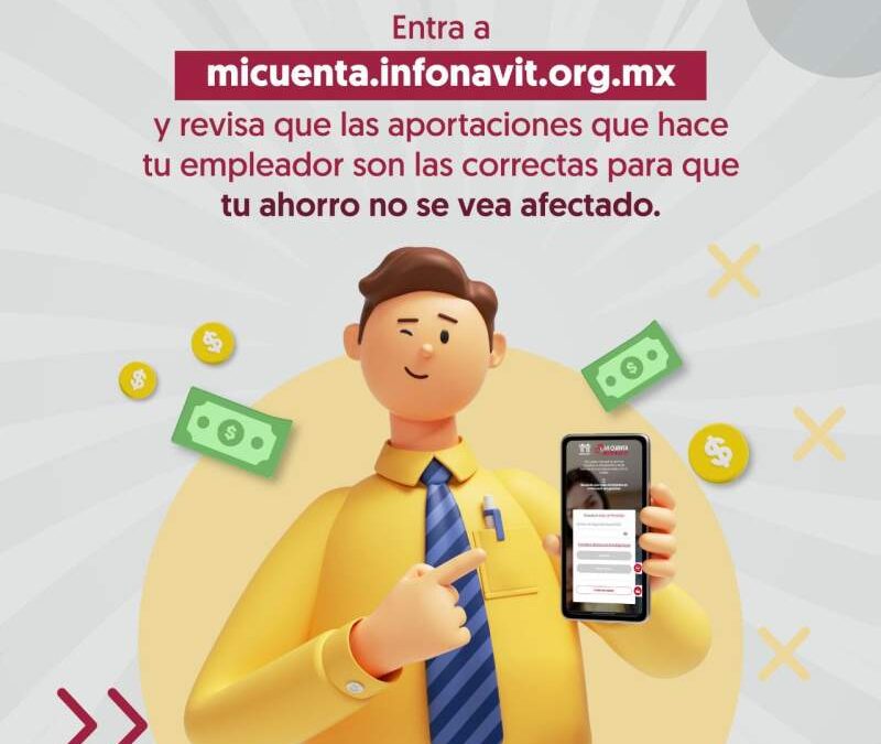 En Infonavit ahorras sin poner un peso
