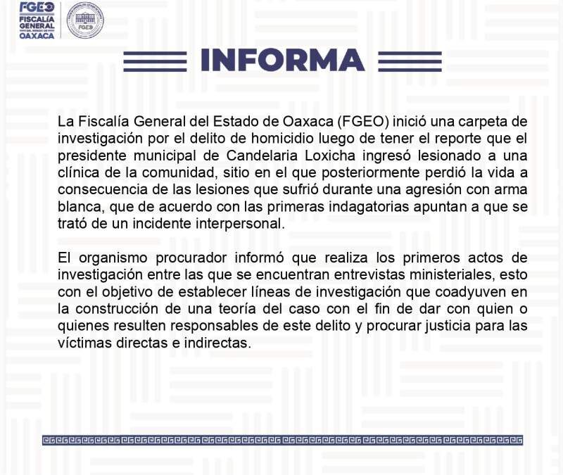 La FGEO inició una carpeta de investigación por el delito de homicidio en contra del presidente municipal de Candelaria Loxicha