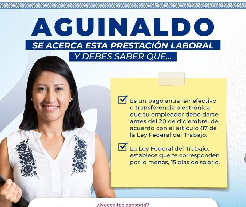 El aguinaldo es un derecho de las personas trabajadoras: Secretaría del Trabajo