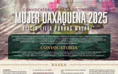Convocatoria abierta para la distinción “Mujer Oaxaqueña 2025”, en reconocimiento a la excelencia y aportaciones de las mujeres de la capital