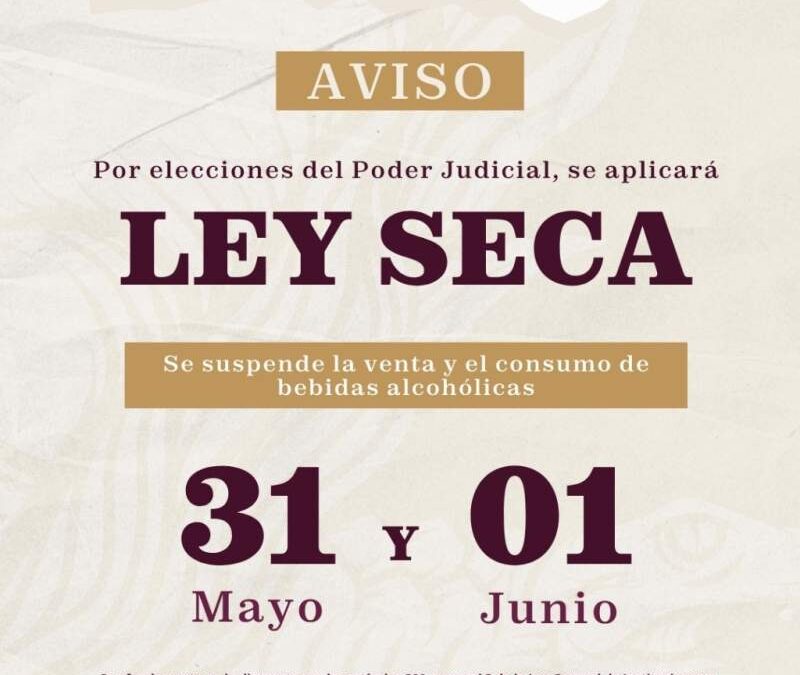 Oaxaca de Juárez implementará Ley Seca y reforzará vigilancia para la jornada del 1 de junio