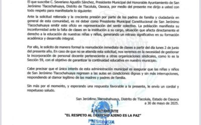 Autoridades de San Jerónimo Tlacochahuaya exigen reanudación de clases ante paro magisterial en Oaxaca
