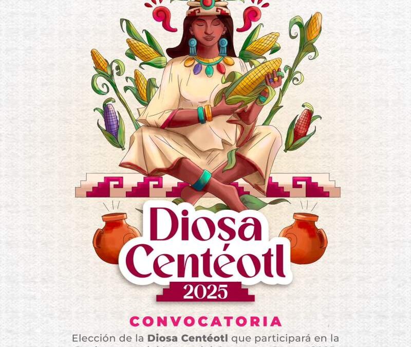 Todo listo para el Certamen Diosa Centéotl 2025: Seculta