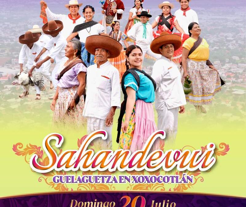 Vivirá Xoxocotlán “Sahandevui” Guelaguetza 2025, fiesta de tradición y orgullo