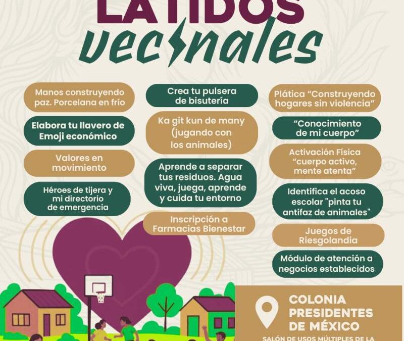 Latidos Vecinales late fuerte en las colonias de Oaxaca de Juárez