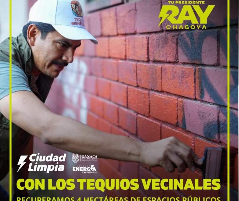 Resultados que se ven en las calles: una Ciudad Limpia para Oaxaca de Juárez