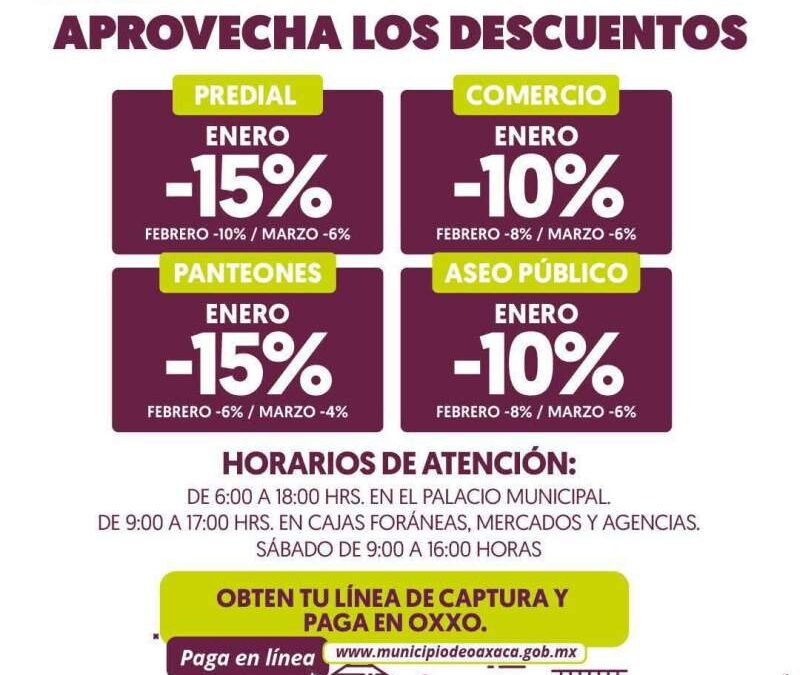 Continúan vigentes los descuentos en el pago del predial en Oaxaca de Juárez