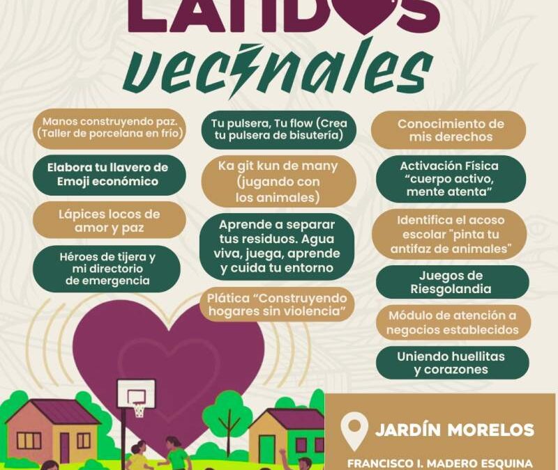Latidos Vecinales llega a colonias y agencias de Oaxaca de Juárez para fortalecer la convivencia