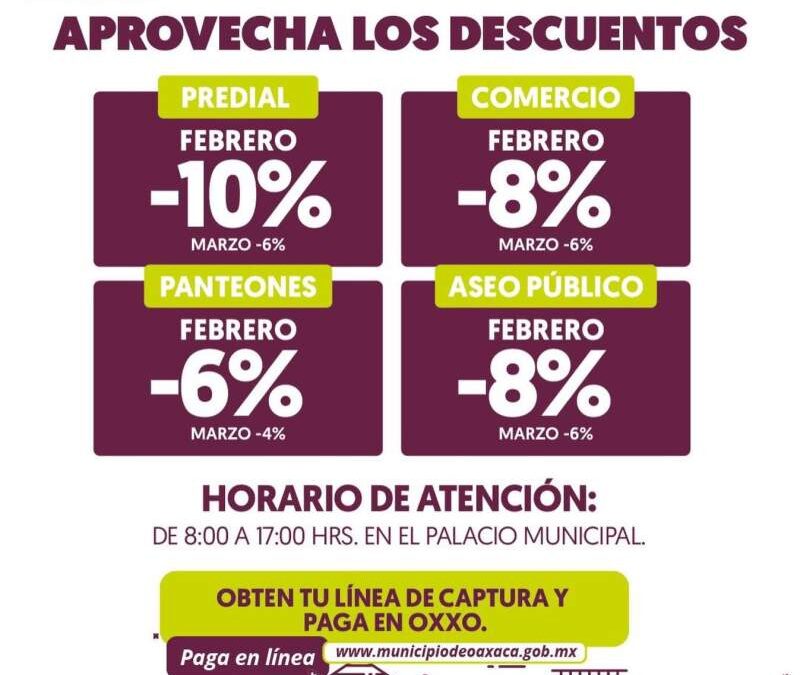 Oaxaca de Juárez invita a aprovechar los descuentos de “Cumplir es Ahorrar 2026”