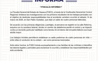 Fiscalía informa primeros resultados de peritajes tras accidente carretero en San Pablo Guelatao