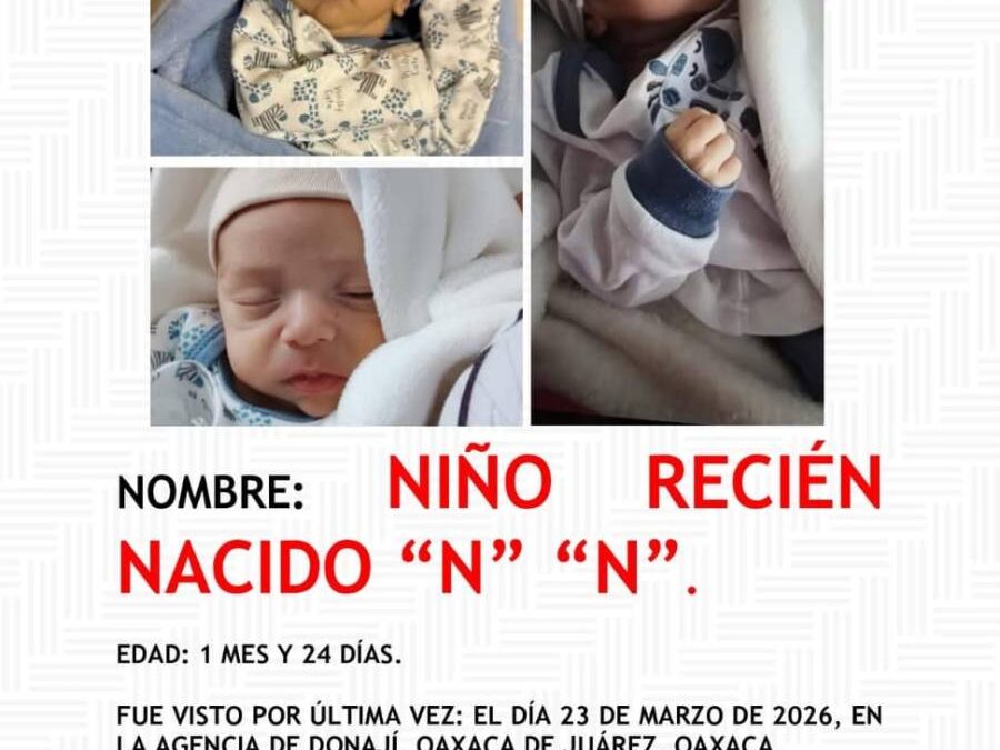 FGEO activa protocolos de búsqueda especializada por ausencia de recién nacido; investigan línea de trata de personas