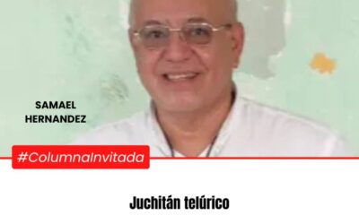Juchitán telúrico