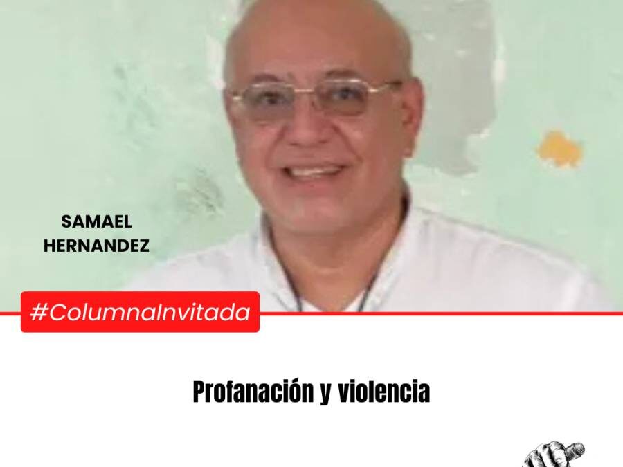 Profanación y violencia