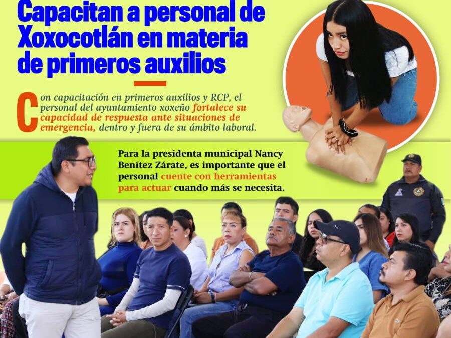 Xoxocotlán fortalece la capacitación de su personal en primeros auxilios