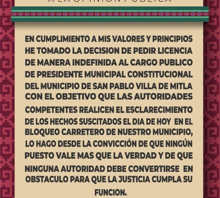 El edil de Mitla pide licencia indefinida tras la confrontación armada en el bloqueo de la Sección 22
