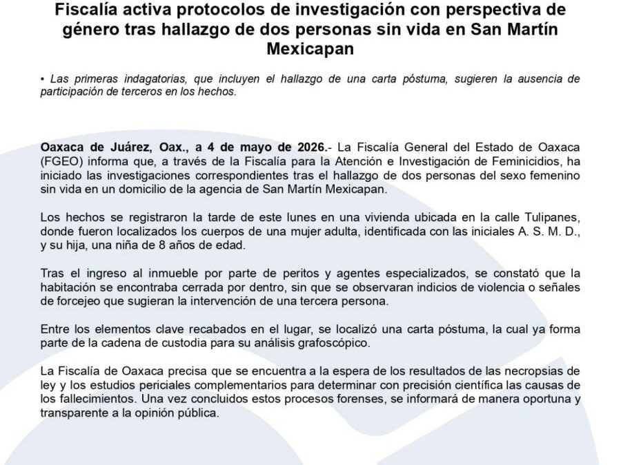 Fiscalía activa protocolos de investigación con perspectiva de género tras hallazgo de dos personas sin vida en San Martín Mexicapan