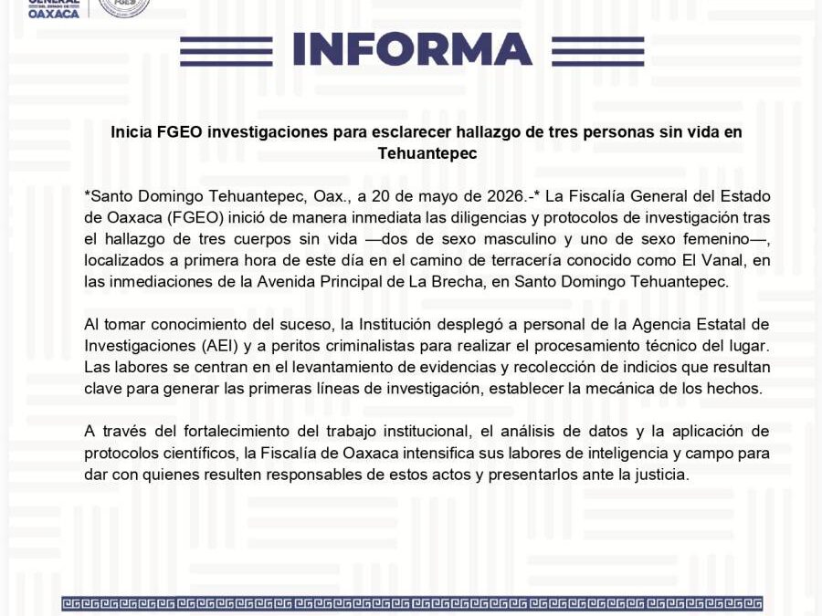 Fiscalía de Oaxaca inicia investigaciones por hallazgo de tres personas sin vida en Tehuantepec