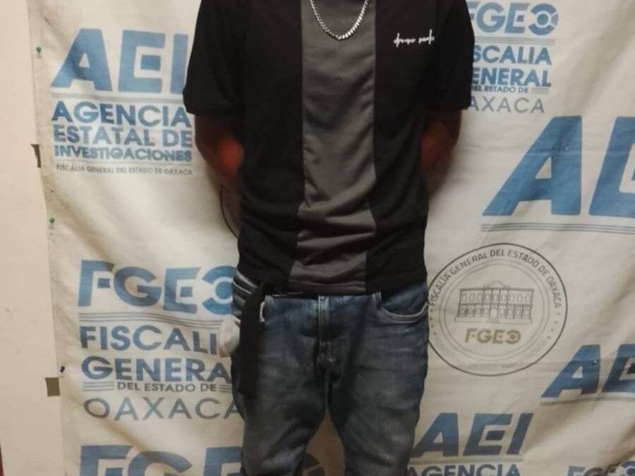 Fiscalía de Oaxaca y Gabinete de Seguridad capturan a alias “Gallo huiini”, objetivo prioritario y responsable de agresión armada en que perdió la vida un niño en Juchitán