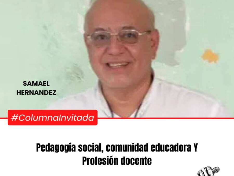 Pedagogía Social, comunidad educadora y Profesión Docente