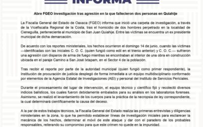 Abre FGEO investigación tras agresión en la que fallecieron dos personas en Quiahije.