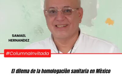 El dilema de la homologación sanitaria en México