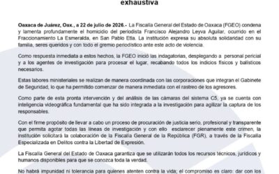 Fiscalía General del Estado de Oaxaca condena homicidio del periodista Francisco Alejandro Leyva Aguilar e inicia investigación exhaustiva.