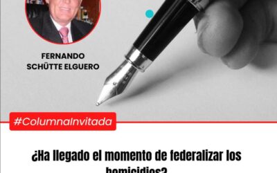 ¿Ha llegado el momento de federalizar los homicidios?
