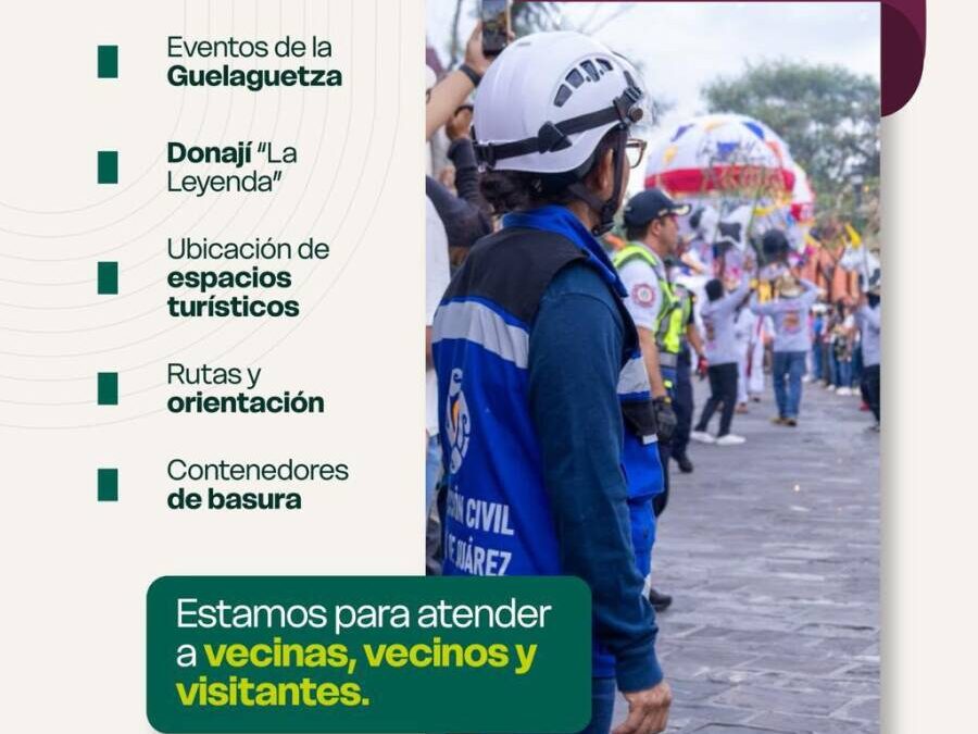 Operativo de Atención 2026 brinda apoyo e información durante la Guelaguetza y Donají La Leyenda