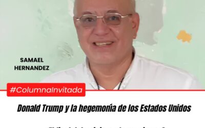 Donald Trump y la hegemonía de los Estados Unidos
