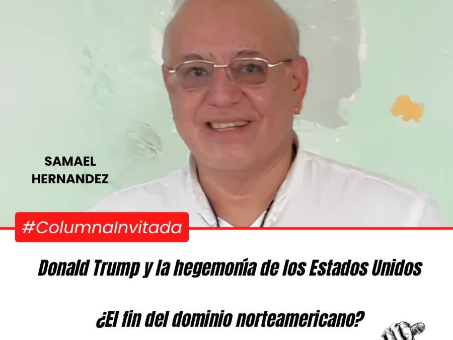 Donald Trump y la hegemonía de los Estados Unidos