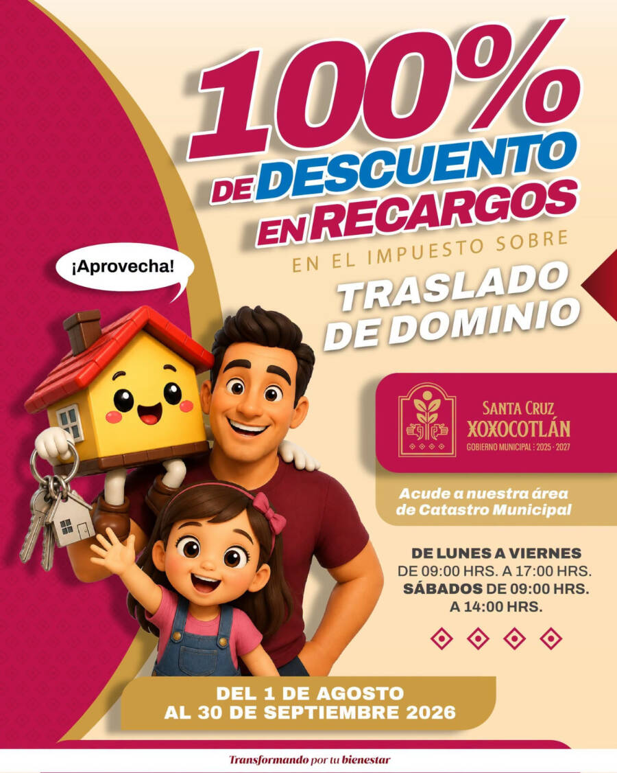 extiende-xoxocotlan-beneficios-fiscales-condona-hasta-septiembre-recargos-por-traslado-de-dominio-6a7509e644666