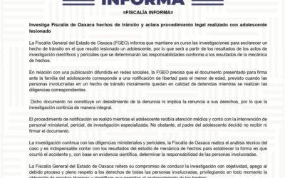 Fiscalía de Oaxaca investiga hechos de tránsito y aclara procedimiento legal con adolescente lesionado