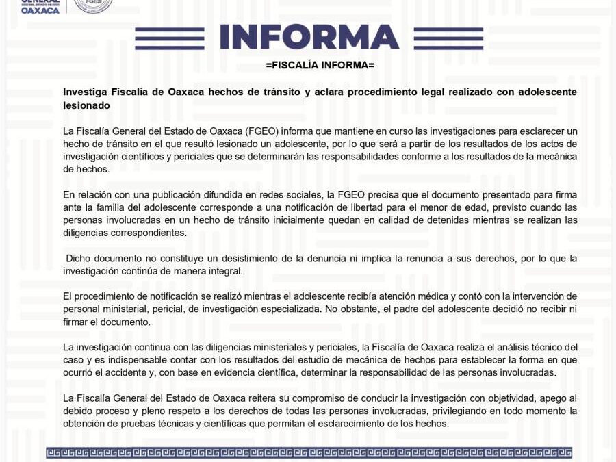 Fiscalía de Oaxaca investiga hechos de tránsito y aclara procedimiento legal con adolescente lesionado