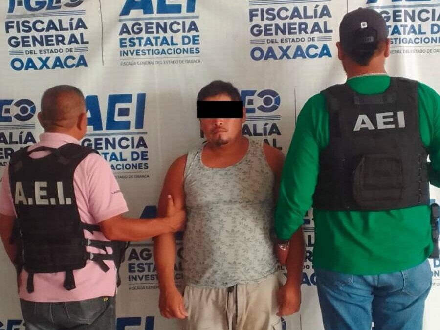 FGEO aprehende a probable responsable de violación equiparada en agravio de una menor de edad en Santa María Petapa