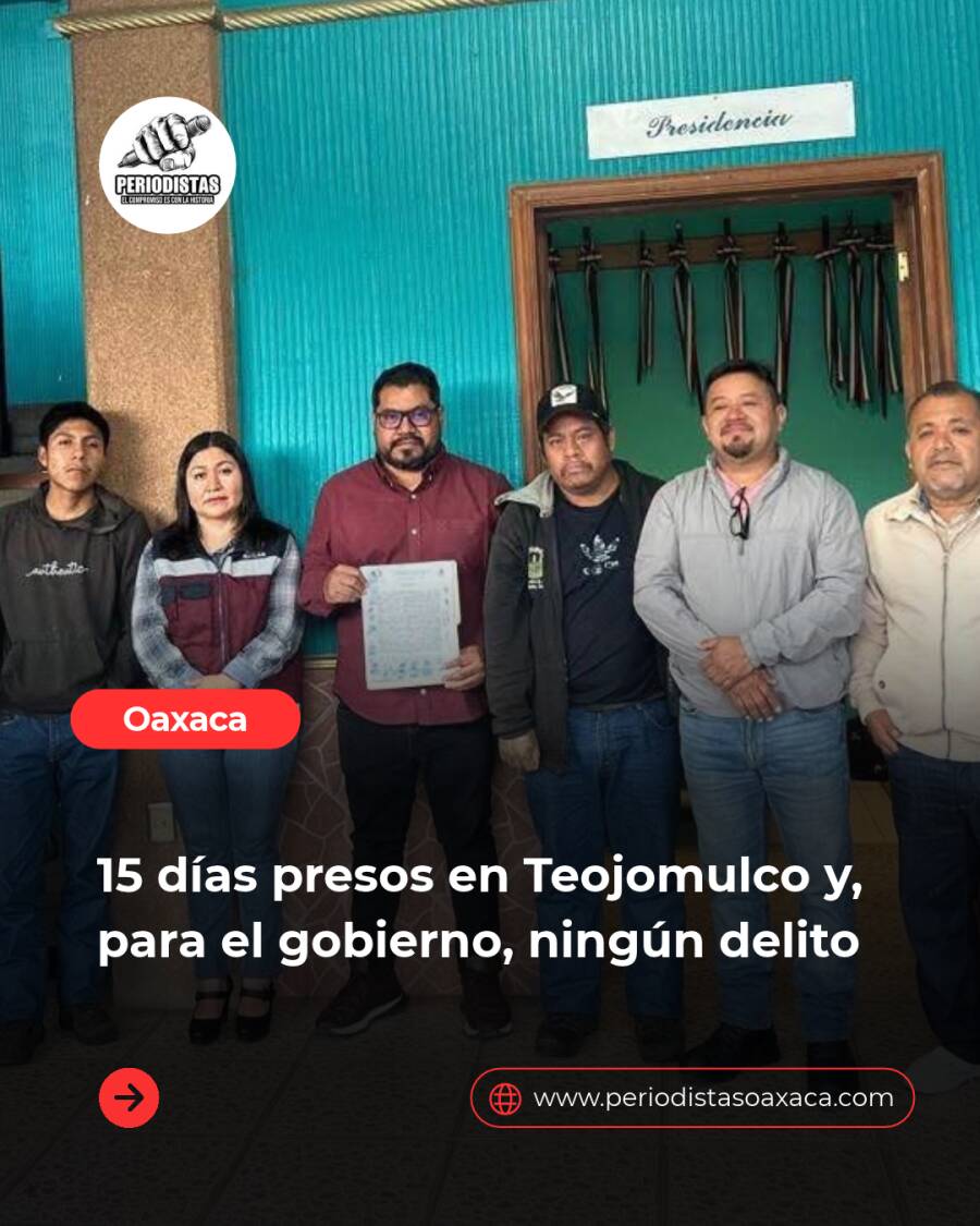 15-dias-presos-en-teojomulco-y-para-el-gobierno-ningun-delito-6ae221819379c