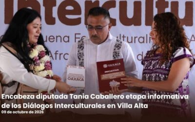 Encabeza diputada Tania Caballero etapa informativa de los Diálogos Interculturales en Villa Alta
