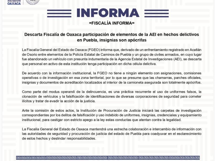 Fiscalía de Oaxaca descarta participación de elementos de la AEI en hechos delictivos en Puebla; insignias son apócrifas