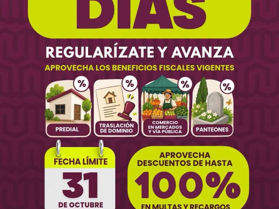 Gobierno municipal de Oaxaca brinda descuentos de hasta 100 % en multas con el programa Regularízate y Avanza